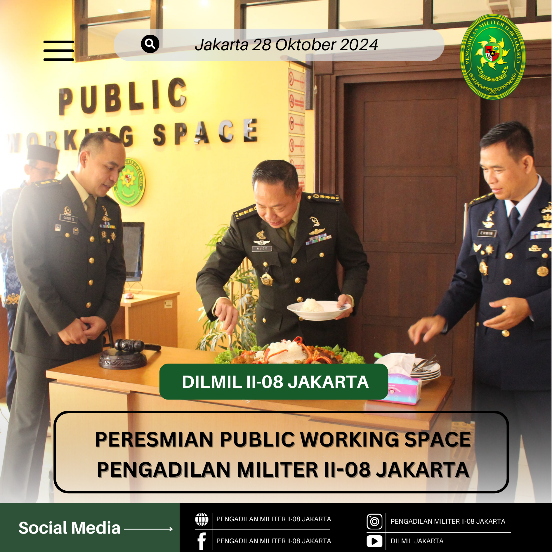 PERESMIAN PUBLIC WORKING SPACE PENGADILAN MILITER II-08 JAKARTA