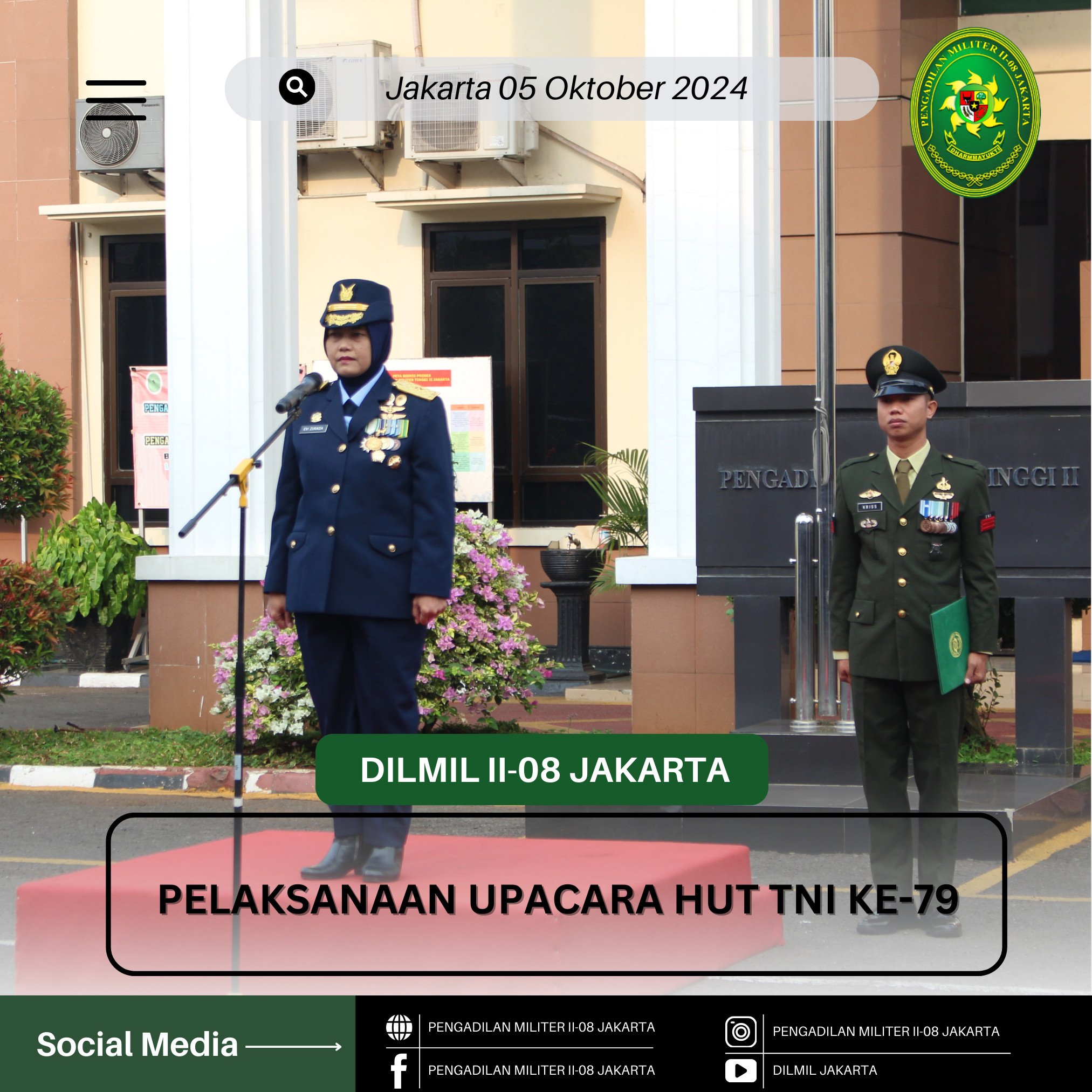 UPACARA MEMPERINGATI HARI ULANG TAHUN  TENTARA NASIONAL INDONESIA KE-79