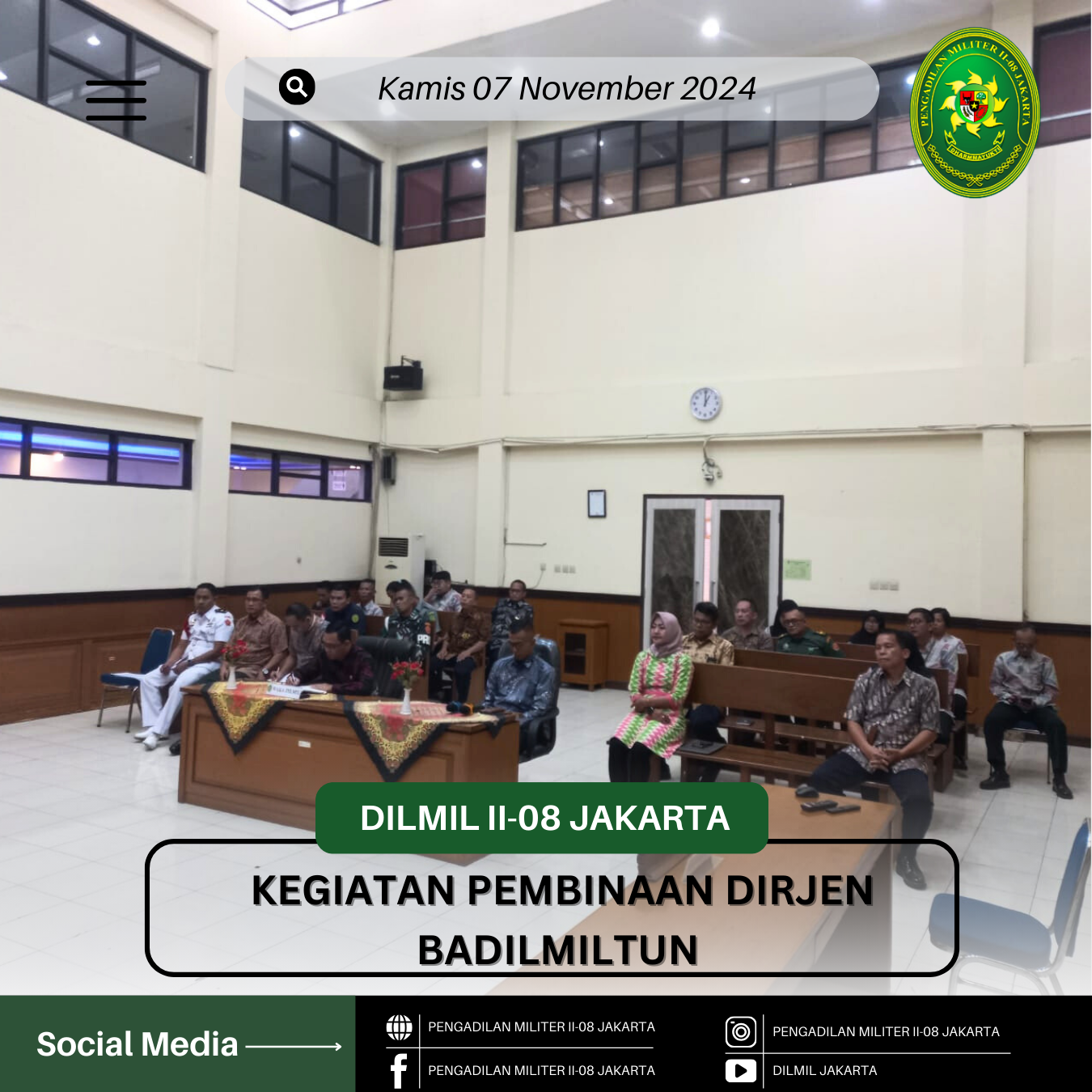 KEGIATAN PEMBINAAN DIRJEN BADILMILTUN